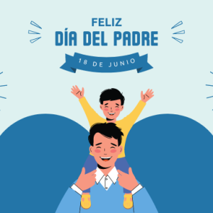 ¡Feliz día del Padre!